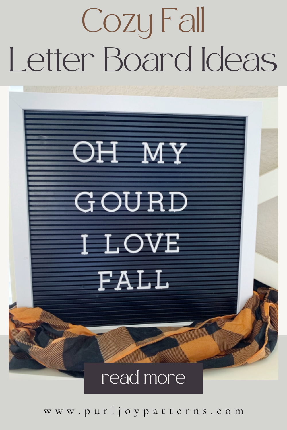 Cozy Fall Letter Board Ideas - Purl Joy Patterns